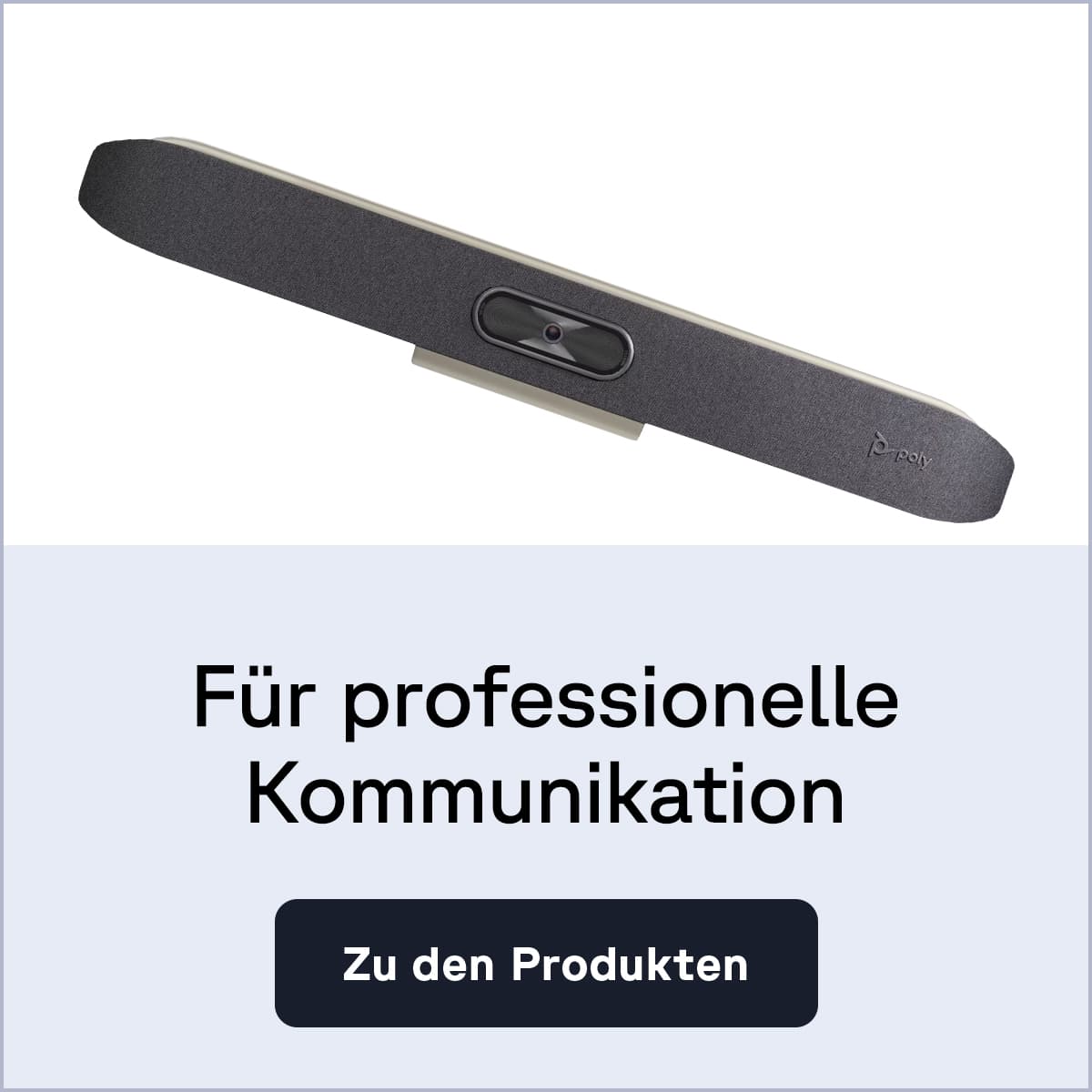 Zu den Produkten für professionelle Kommunikation